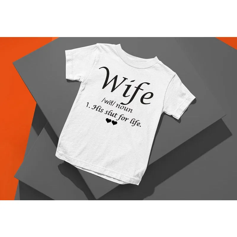 Wife Definition Shirt
